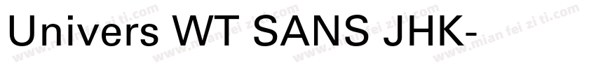 Univers WT SANS JHK字体转换